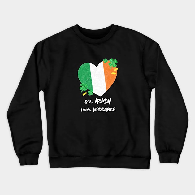 0% Irish 100% Kissable Crewneck Sweatshirt by BeerShirtly01